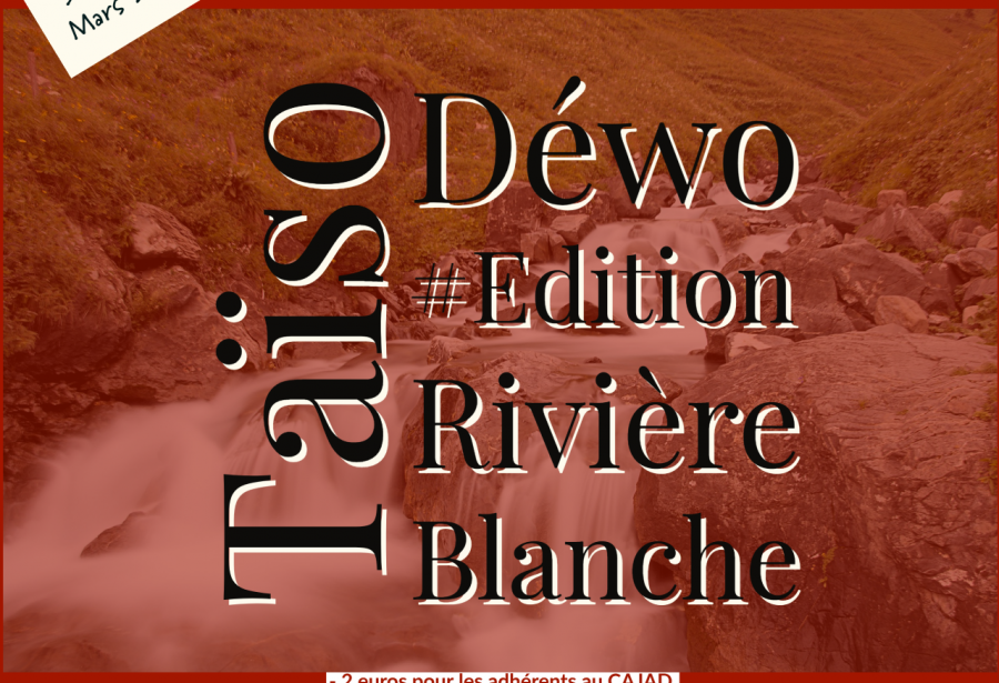 NOTRE 4ÈME ÉDITON DU TAÏSO DÉWO ! #RivièreBlanche